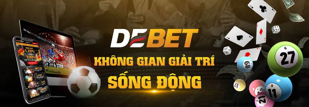 Kho game Debet đầy đủ mọi thể loại cho anh em lựa chọn